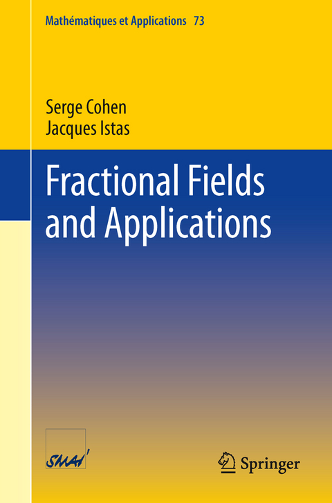 Fractional Fields and Applications - Serge Cohen, Jacques Istas