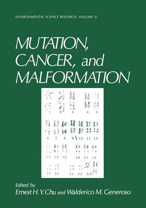 Mutation, Cancer, and Malformation - Ernest H.Y. Chu, Walderico M. Generoso