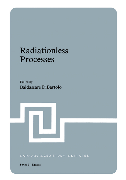 Radiationless Processes - Baldassare Di Bartolo, Velda Goldberg