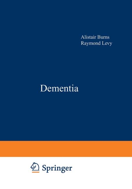 Dementia - Alistair S. Burns, Raymond A. Levy