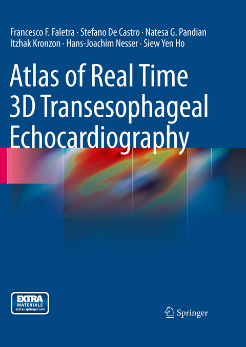 Atlas of Real Time 3D Transesophageal Echocardiography - Francesco F. Faletra, Stefano de Castro, Natesa G. Pandian, Itzhak Kronzon, Hans-Joachim Nesser