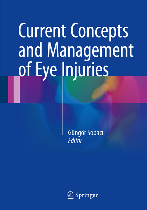 Current Concepts and Management of Eye Injuries - 