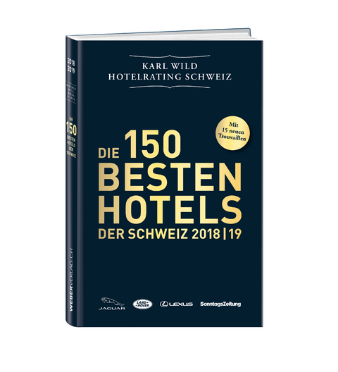 Hotelrating Schweiz 2018/19 - Karl Wild
