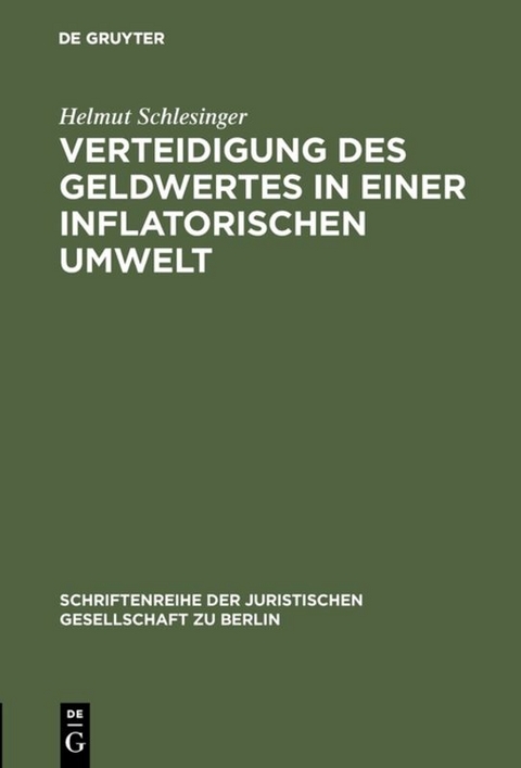 Verteidigung des Geldwertes in einer inflatorischen Umwelt - Helmut Schlesinger