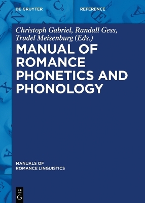 Manual of Romance Phonetics and Phonology - 