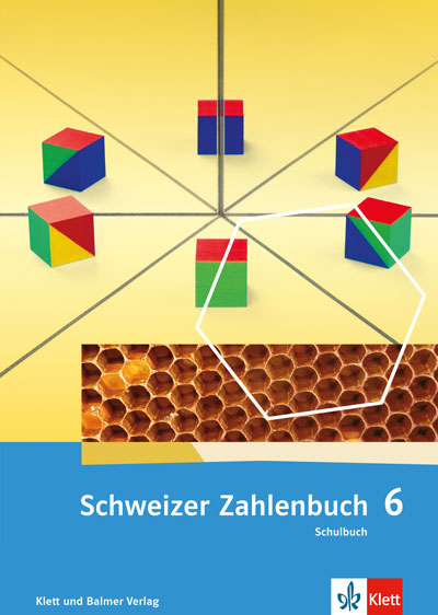 Schweizer Zahlenbuch 6 - Walter Affolter, Heinz Amstad, Monika Doebeli, Gregor Wieland