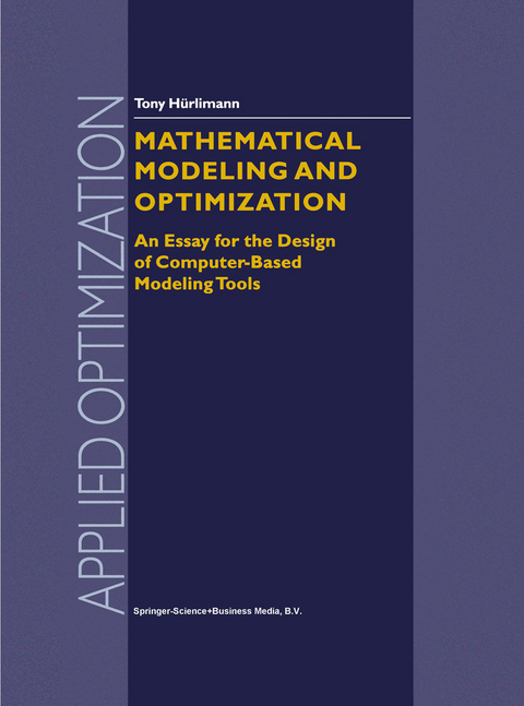 Mathematical Modeling and Optimization - Tony Hürlimann