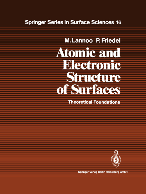 Atomic and Electronic Structure of Surfaces - Michel Lannoo, Paul Friedel
