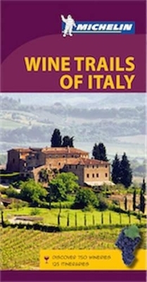 Green Guide Wine Trails of Italy -  Michelin