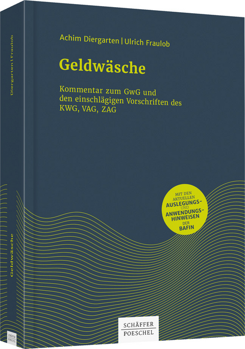 Geldwäsche - Achim Diergarten, Ulrich Fraulob