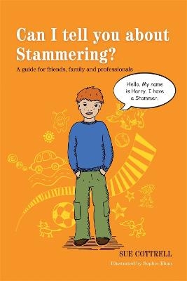 Can I tell you about Stammering? - Sue Cottrell