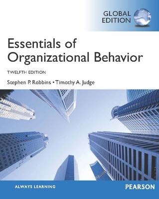 Essentials of Organizational Behavior, plus MyManagementLab with Pearson eText, Global Edition - Stephen P. Robbins, Tim Judge