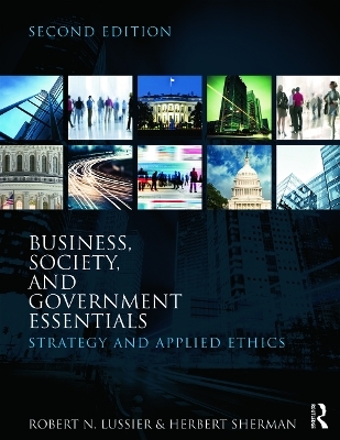 Business, Society, and Government Essentials - Herbert Sherman, Robert N. Lussier