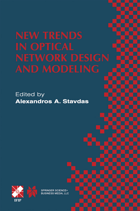 New Trends in Optical Network Design and Modeling - 