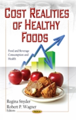 Cost Realities of Healthy Foods - 