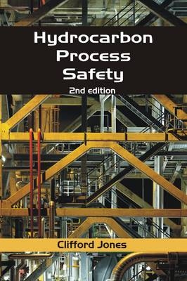 Hydrocarbon Process Safety - Clifford Jones