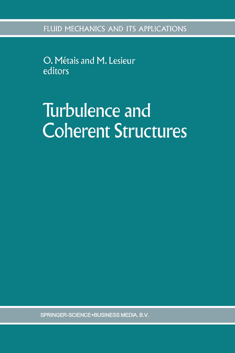 Turbulence and Coherent Structures - 