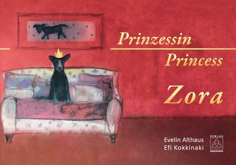 Prinzessin Zora / Princess Zora - Evelin Althaus, Efi Kokkinaki