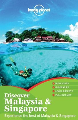 Lonely Planet Discover Malaysia & Singapore -  Lonely Planet, Simon Richmond, Cristian Bonetto, Celeste Brash, Joshua Samuel Brown