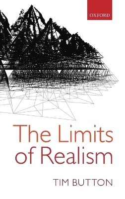 The Limits of Realism - Tim Button
