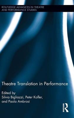 Theatre Translation in Performance - 