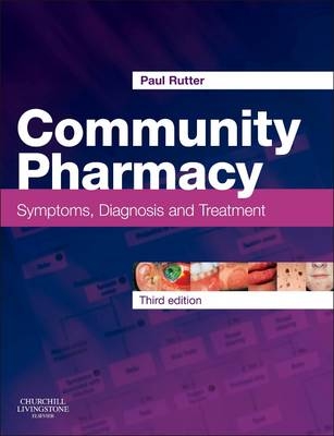 Community Pharmacy E-Book - Paul Rutter