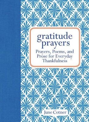 Gratitude Prayers - June Cotner