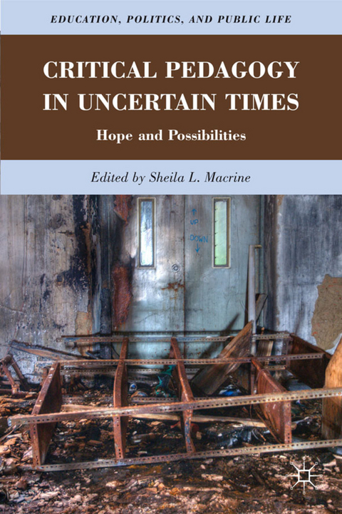 Critical Pedagogy in Uncertain Times - 