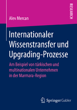 Internationaler Wissenstransfer und Upgrading-Prozesse - Alev Mercan