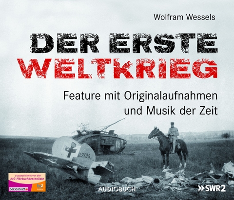 Der Erste Weltkrieg (Neuausgabe) - Wolfram Wessels