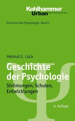 Grundriss der Psychologie / Geschichte der Psychologie - Helmut Lück