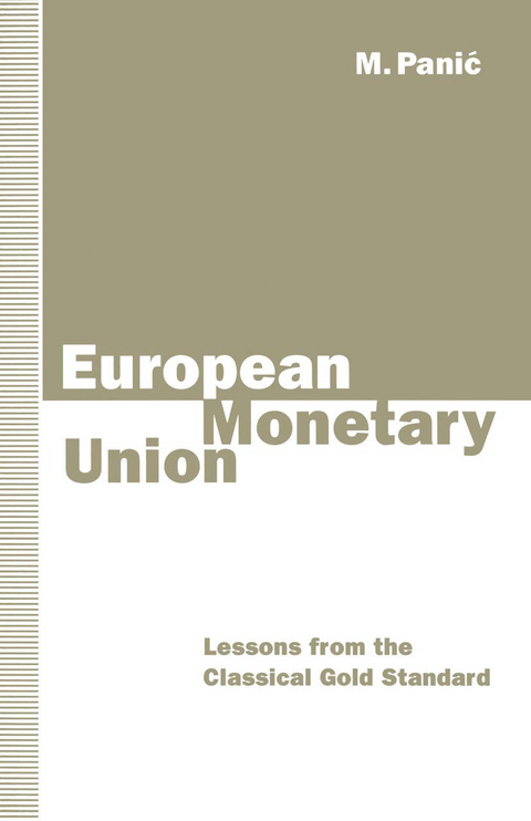 European Monetary Union - M. Panic