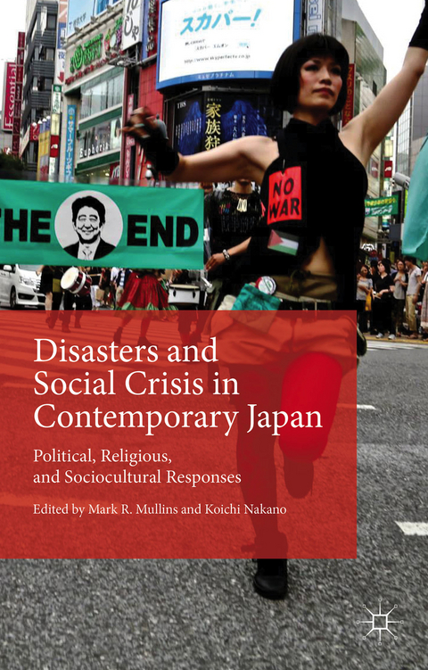 Disasters and Social Crisis in Contemporary Japan - 