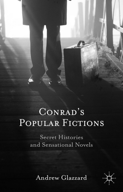 Conrad’s Popular Fictions - Andrew Glazzard