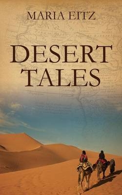 Desert Tales - Maria Eitz