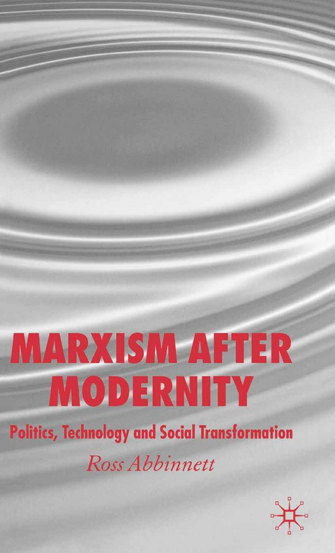 Marxism after Modernity - R. Abbinnett