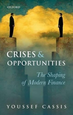 Crises and Opportunities - Youssef Cassis