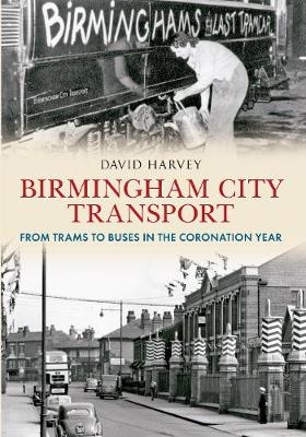 Birmingham City Transport - David Harvey