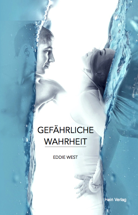 Gefährliche Wahrheit - Eddie West