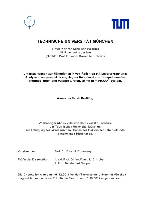 Untersuchungen zur Hämodynamik von Patienten mit Lebererkrankung: Analyse einer prospektiv angelegten Datenbank zur transpulmonalen Thermodilution und Pulskonturanalyse mit dem PiCCO®-System. - Anna-Lea Sarah Breitling