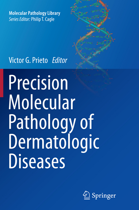 Precision Molecular Pathology of Dermatologic Diseases - 