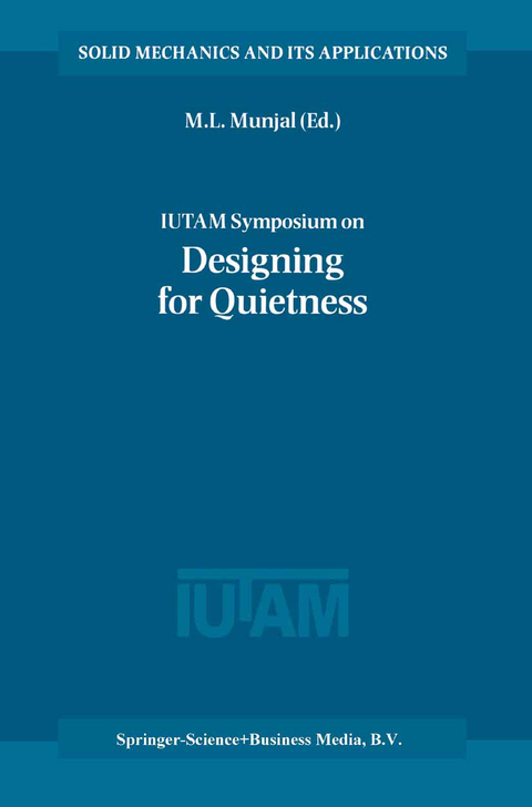 IUTAM Symposium on Designing for Quietness - 