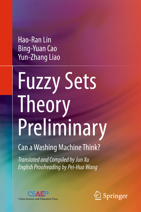 Fuzzy Sets Theory Preliminary - Hao-Ran Lin, Bing-Yuan Cao, Yun-zhang Liao