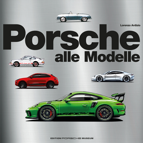 Porsche - Alle Modelle - Lorenzo Ardizio