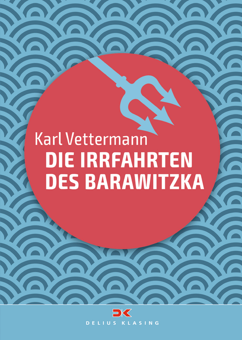 Die Irrfahrten des Barawitzka - Karl Vettermann