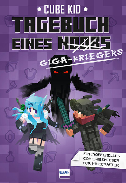 Tagebuch eines Giga-Kriegers (Bd. 6) - Cube Kid