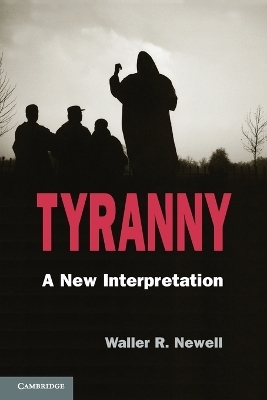 Tyranny - Waller R. Newell