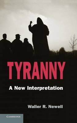 Tyranny - Waller R. Newell