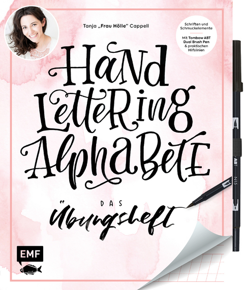 Handlettering Alphabete – Das Übungsheft mit original Tombow ABT Dual Brush Pen - Tanja Cappell