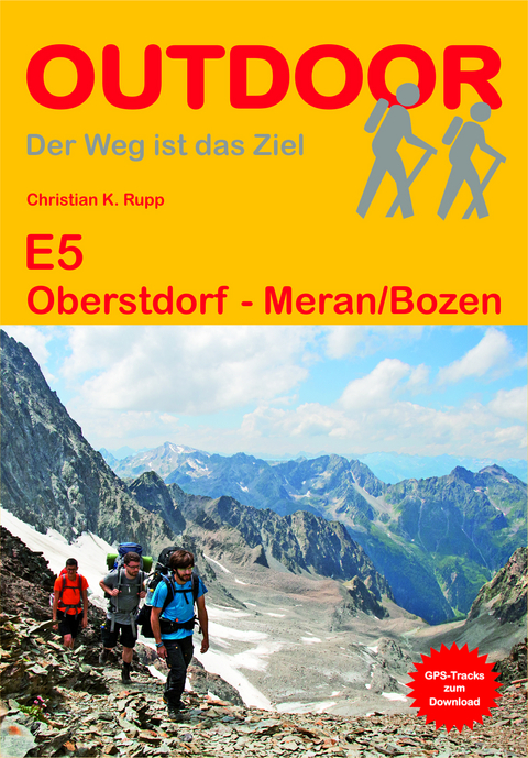 E5 Oberstdorf - Meran/Bozen - Christian K. Rupp